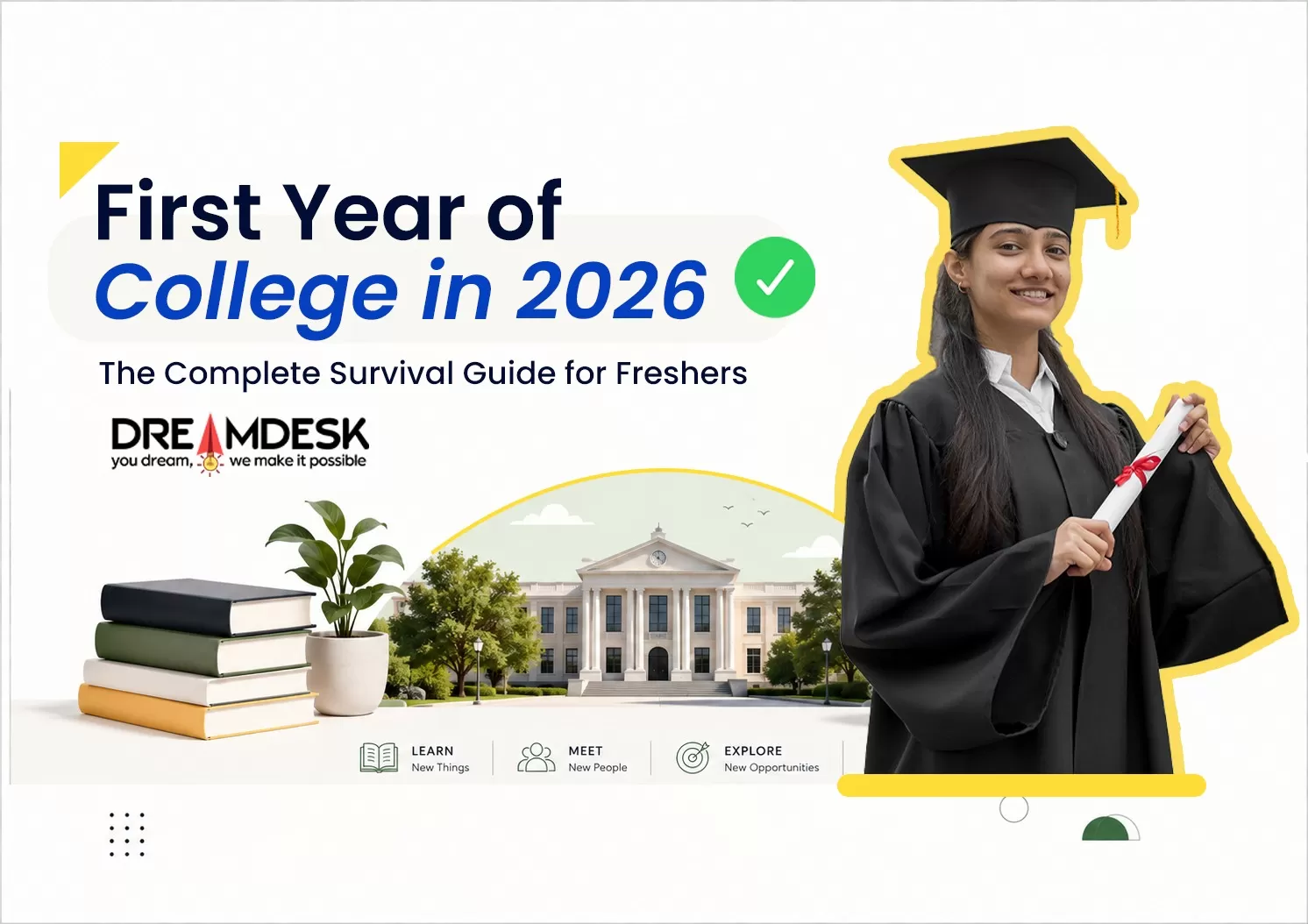 First Year of College in 2026: The Complete Survival Guide for Freshers
