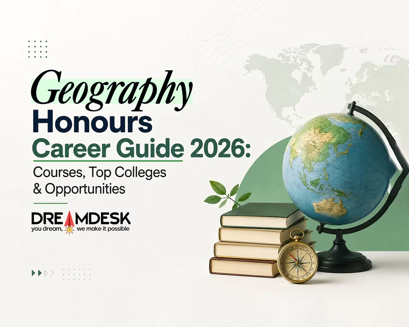 Geography Honours Career Guide 2026: Courses, Top Colleges & Opportunities