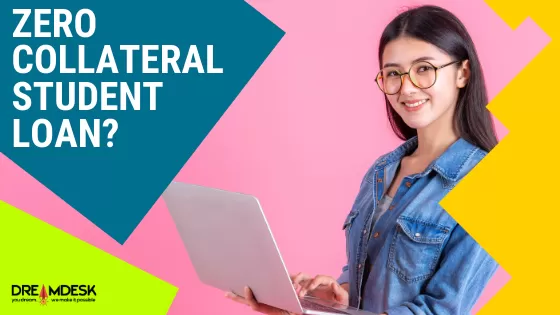 How to Apply for No Collateral Student Loan